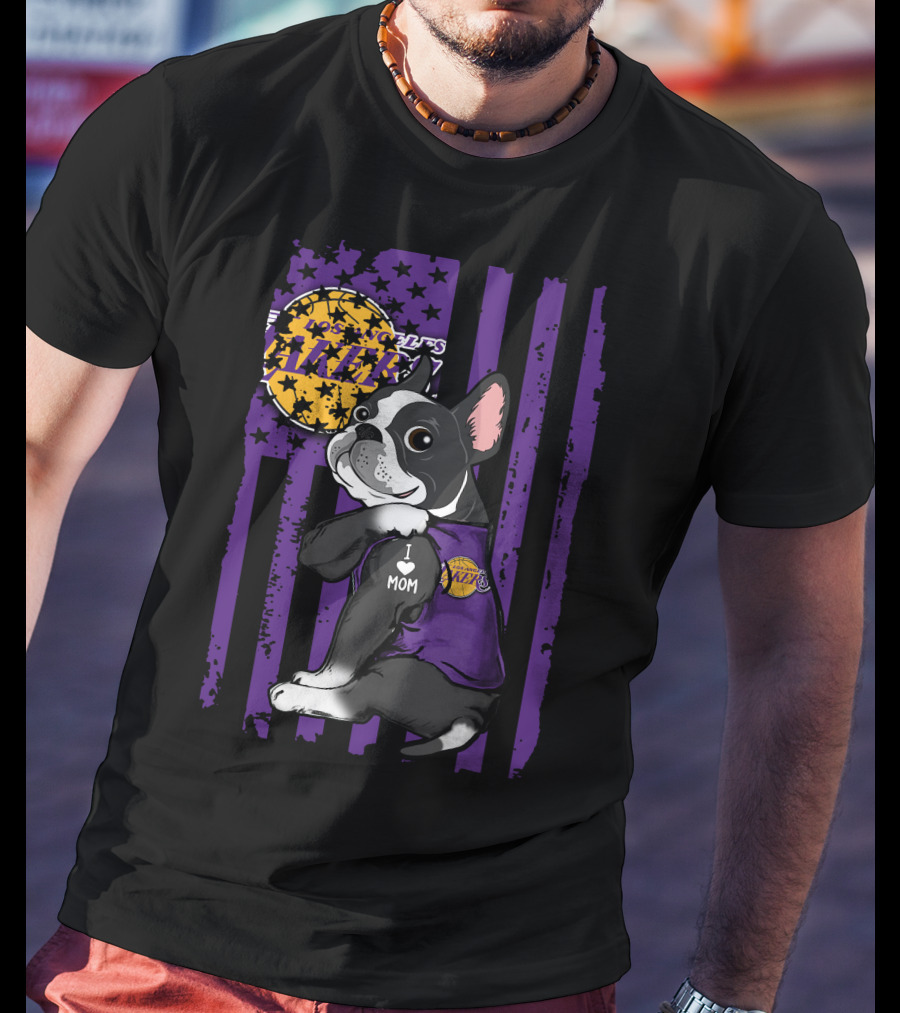Boston Terrier I Love Mom Los Angeles Lakers Basketball T-Shirt