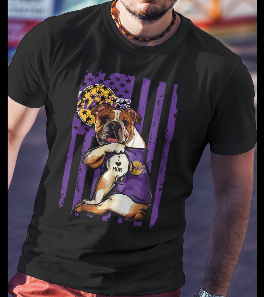 Bulldog I Love Mom Los Angeles Lakers T-Shirt