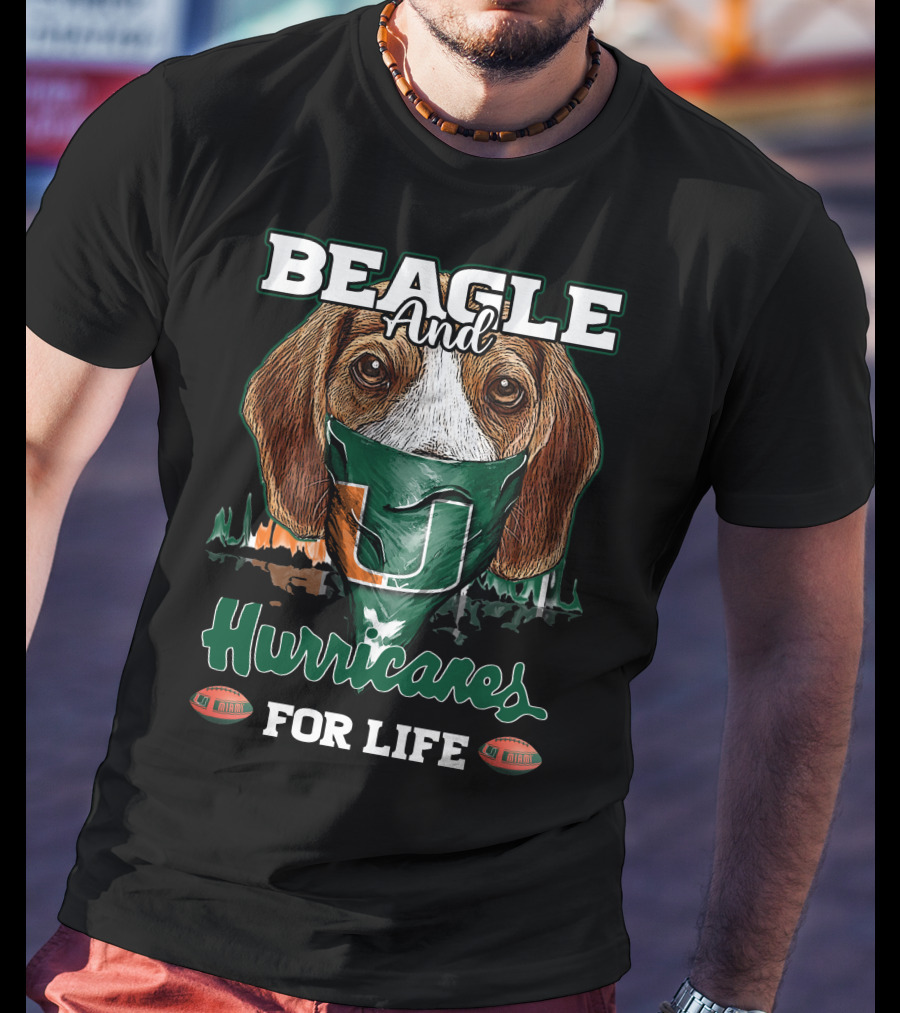 Beagle And Hurricanes For Life Miami Hurricanes U T-Shirt