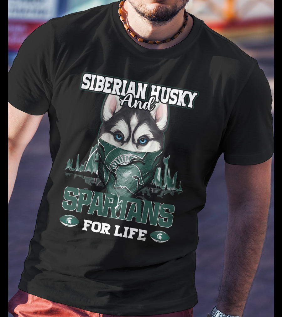 Siberian Husky And Spartans For Life T-Shirt