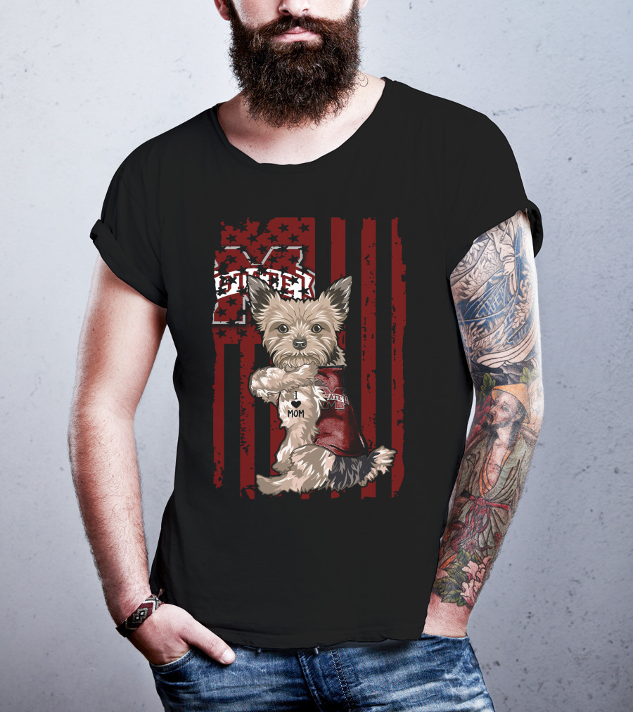 Mississippi State Bulldogs Yorkshire Terrier With Bulldog Spirit And I Love Mom T-Shirt