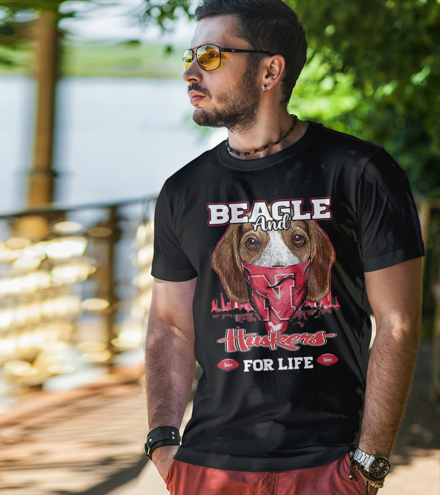 Beagle And Huskers For Life T-Shirt