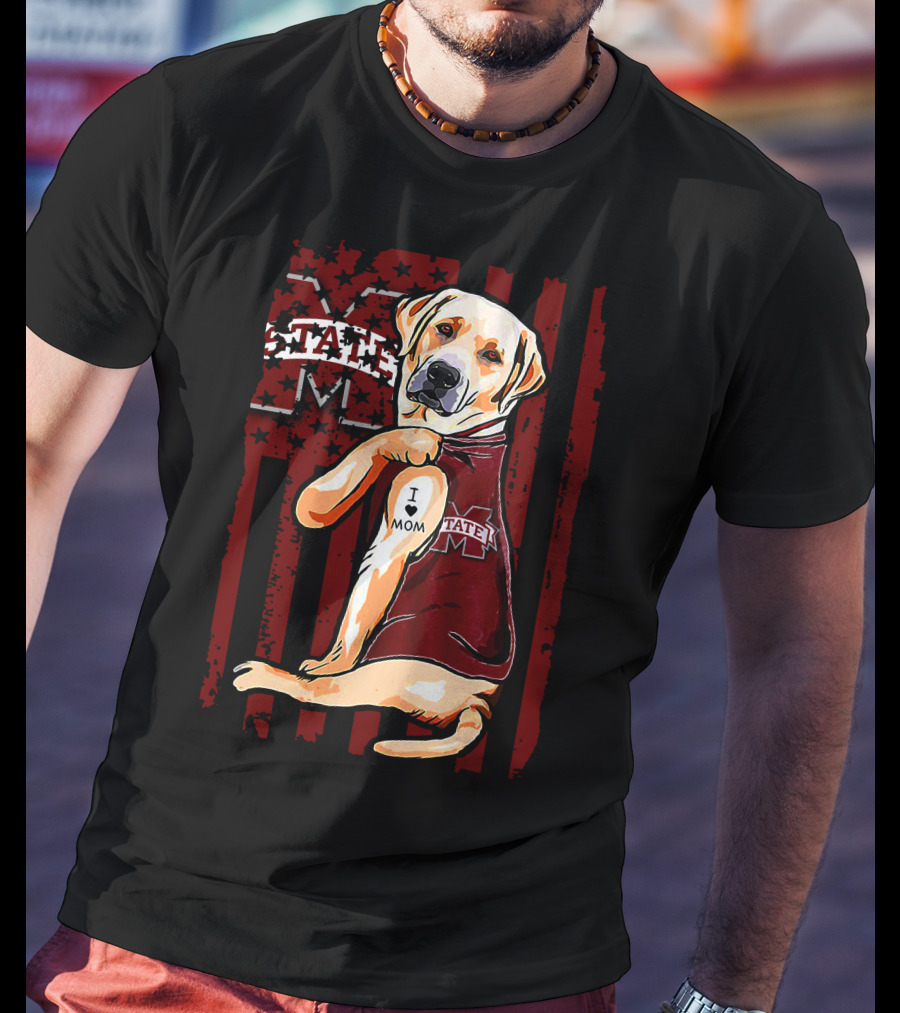 Labrador Retriever I Love Mom Mississippi State Bulldogs Flag T-Shirt