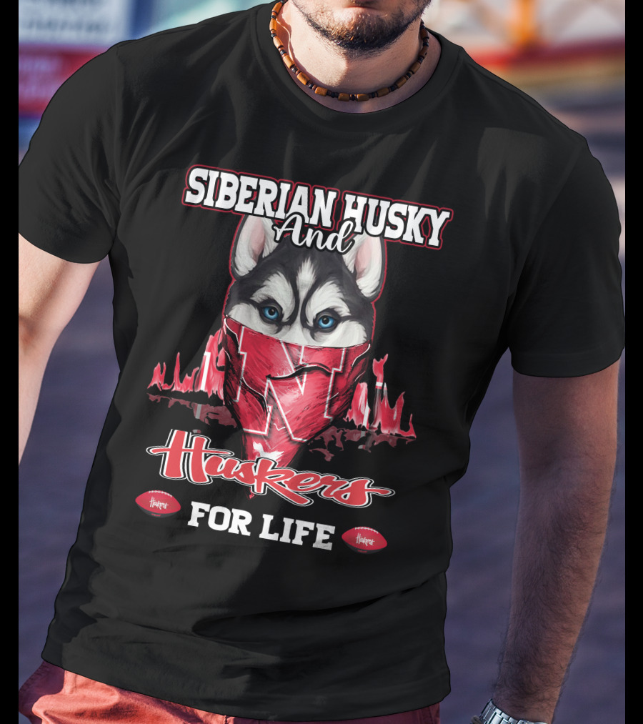 Siberian Husky And Huskers For Life T-Shirt