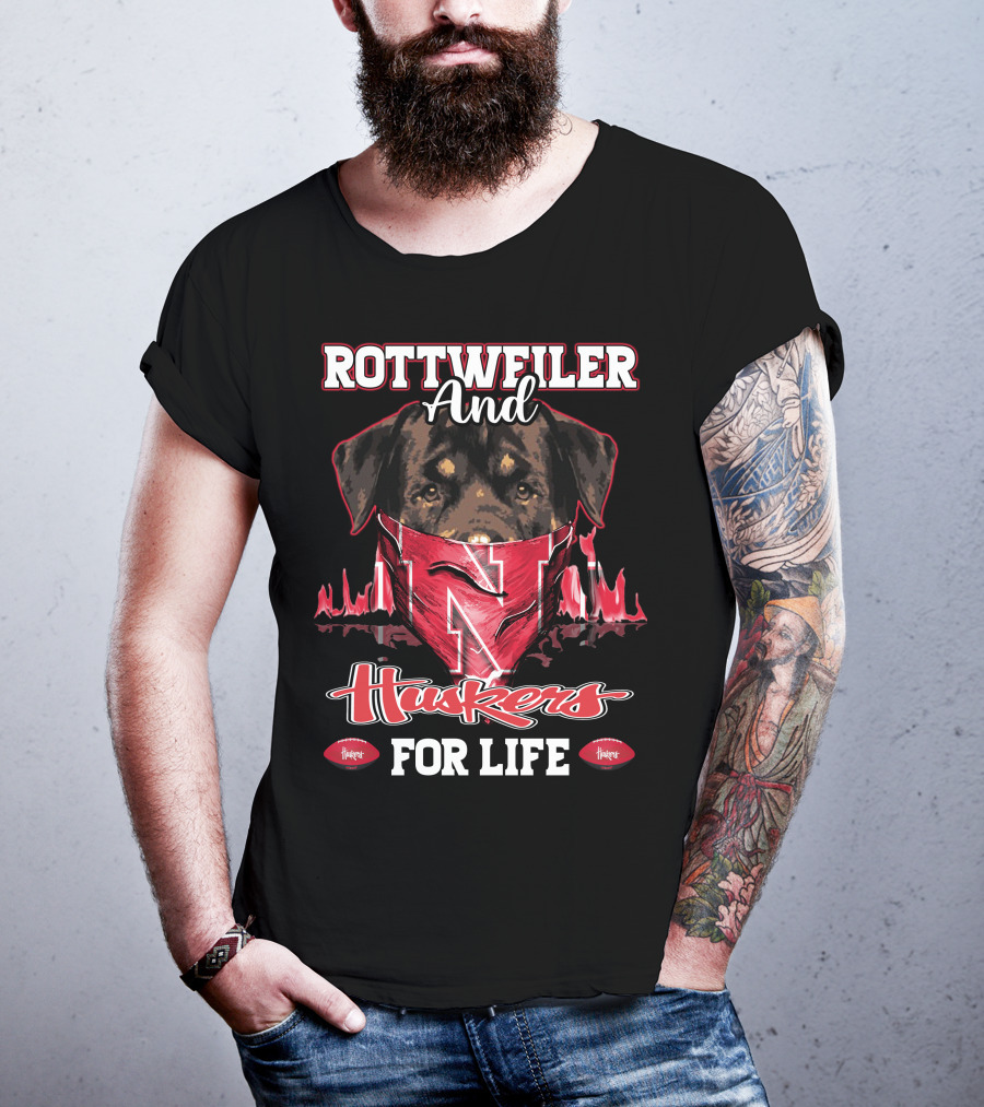 Rottweiler And Huskers For Life Nebraska Cornhuskers T-Shirt