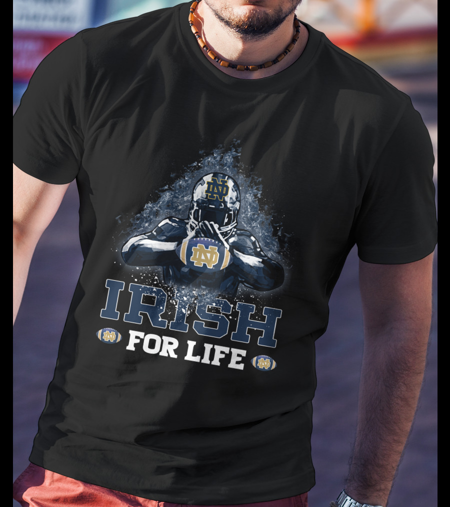 Notre Dame Football Irish For Life T-Shirt