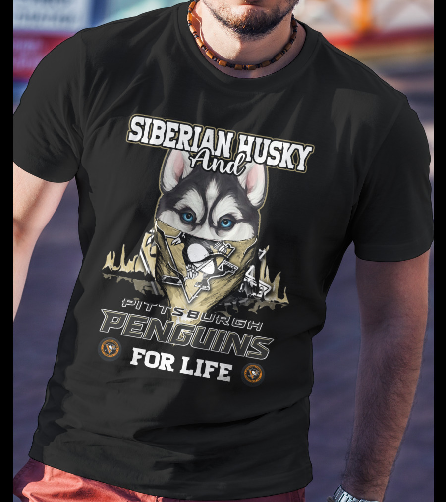 Siberian Husky And Pittsburgh Penguins For Life T-Shirt