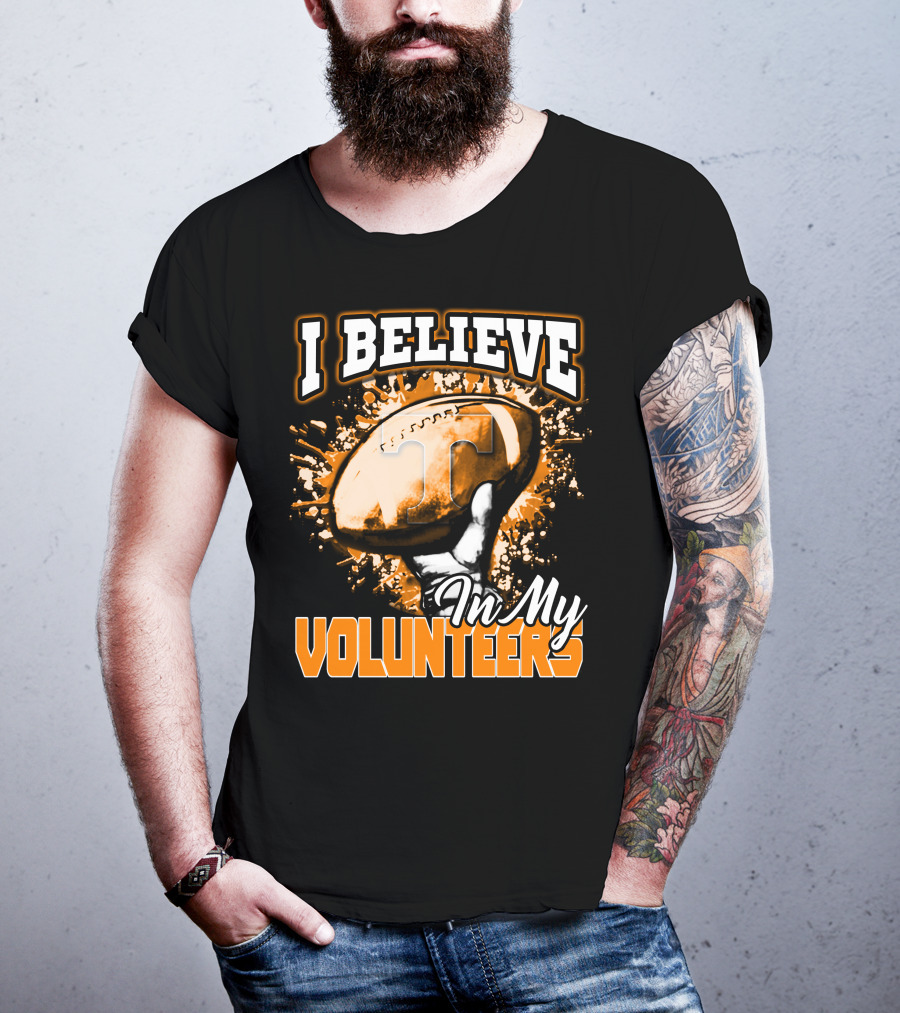I Believe In My Tennessee Volunteers Football T-Shirt