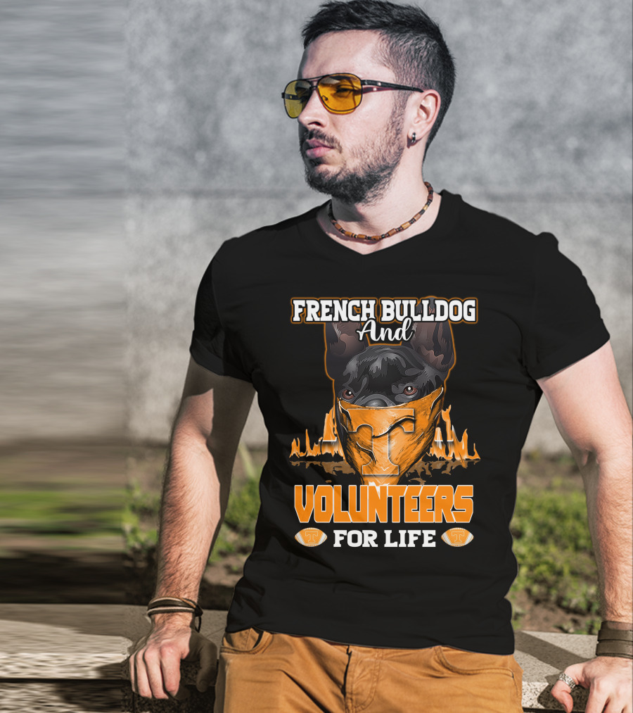 French Bulldog And Volunteers For Life Tennessee T-Shirt