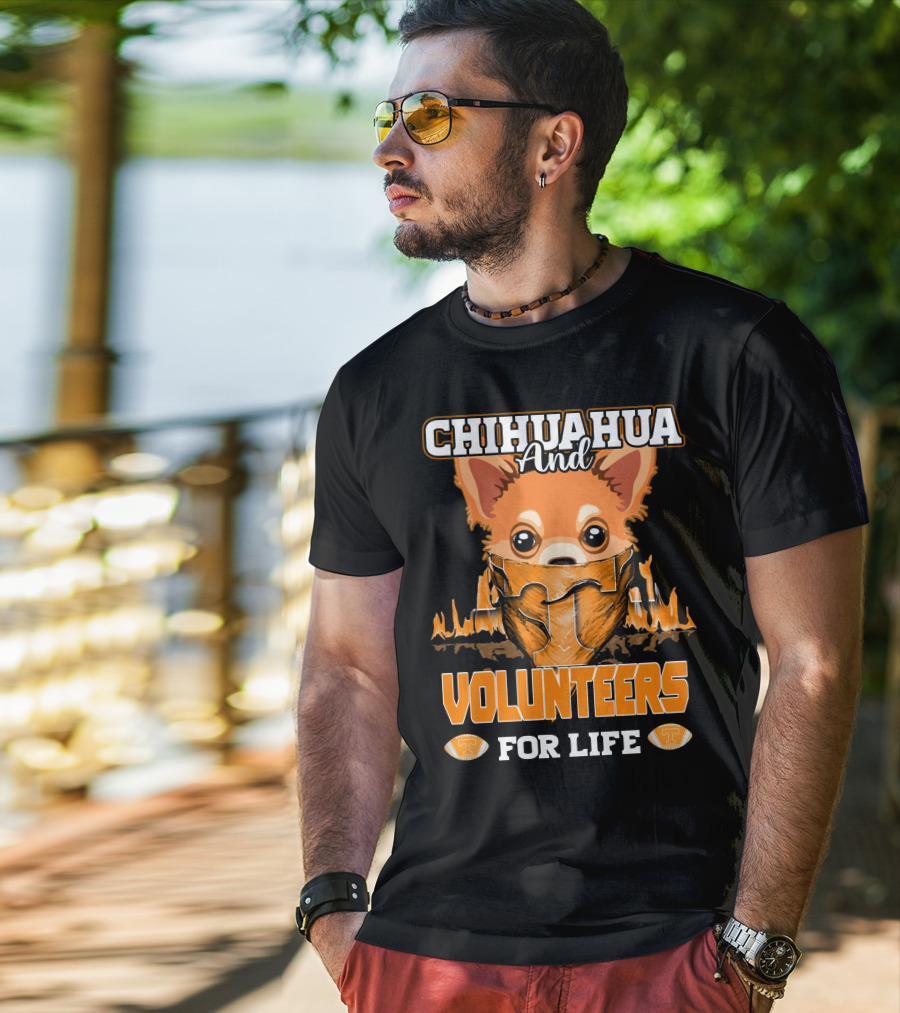Chihuahua And Volunteers For Life Tennessee T-Shirt