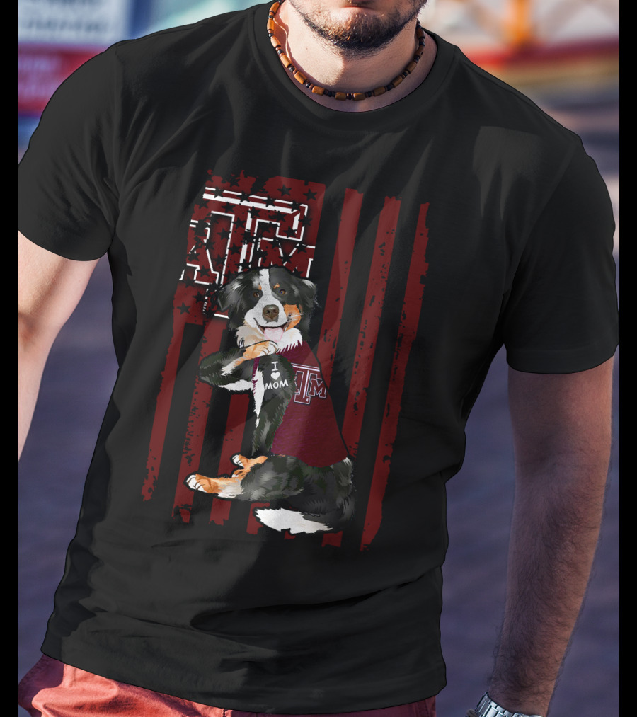 Border Collie I Mom Texas A&M Aggies T-Shirt