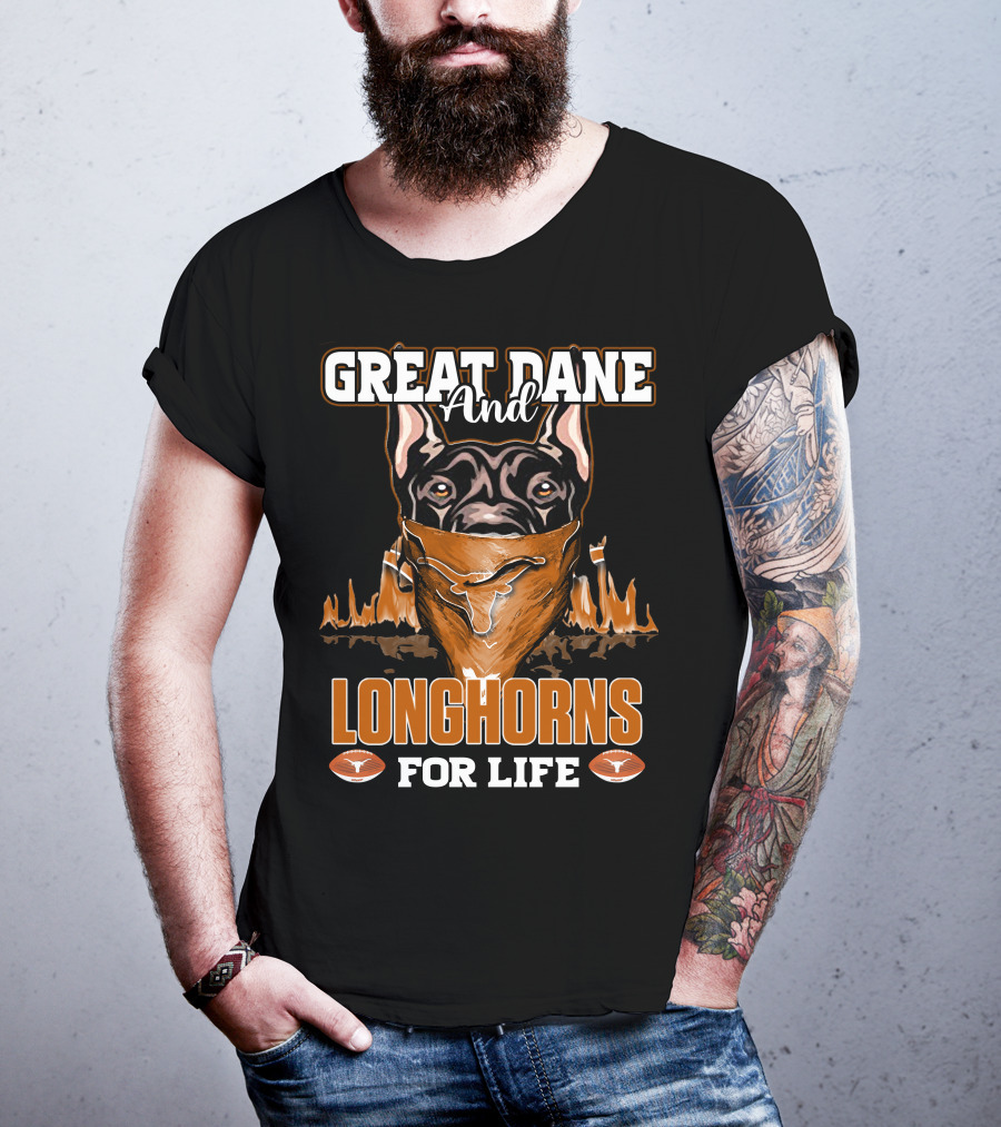 Great Dane And Longhorns For Life T-Shirt