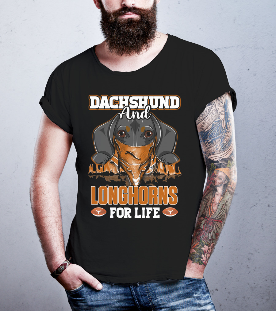 Dachshund And Longhorns For Life T-Shirt