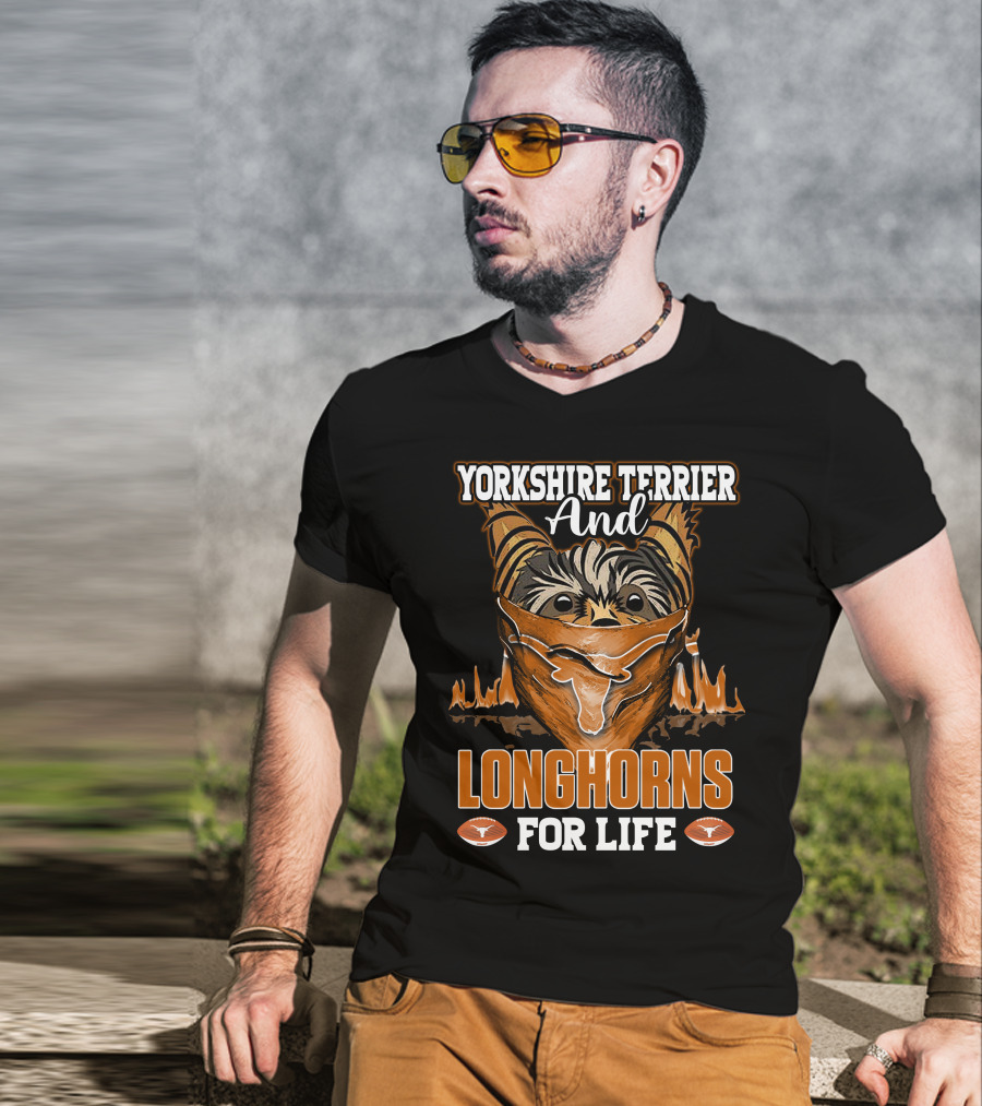 Yorkshire Terrier And Longhorns For Life T-Shirt