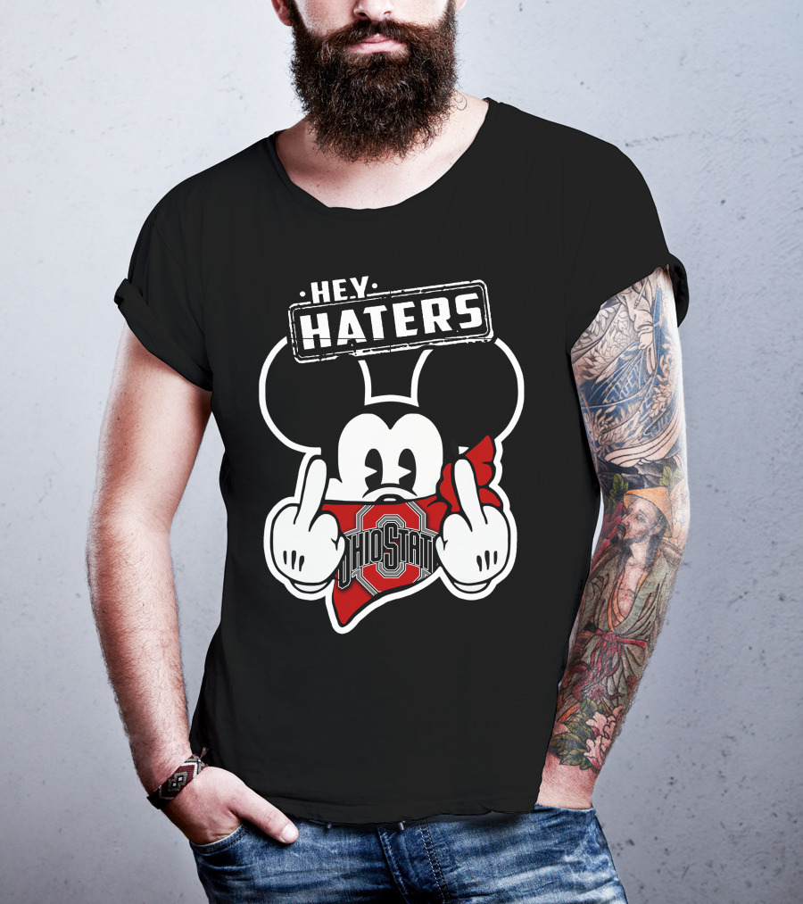 HEY HATERS Mick Ohio State Buckeyes T-Shirt