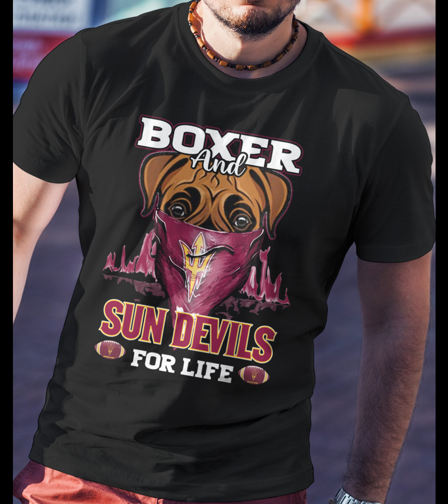 Boxer And Sun Devils For Life T-Shirt