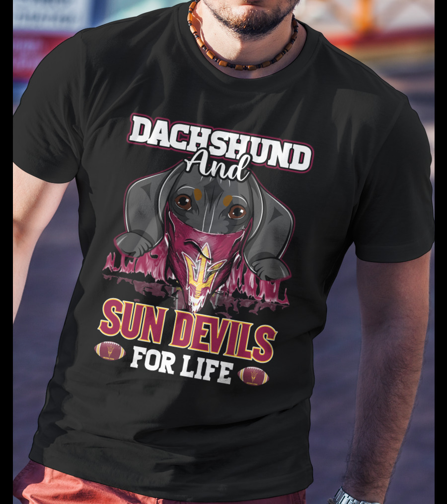 Dachshund And Sun Devils For Life T-Shirt