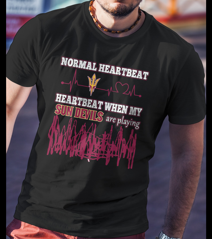 Normal Heartbeat Heartbeat When My Sun Devils Are Playing T-Shirt