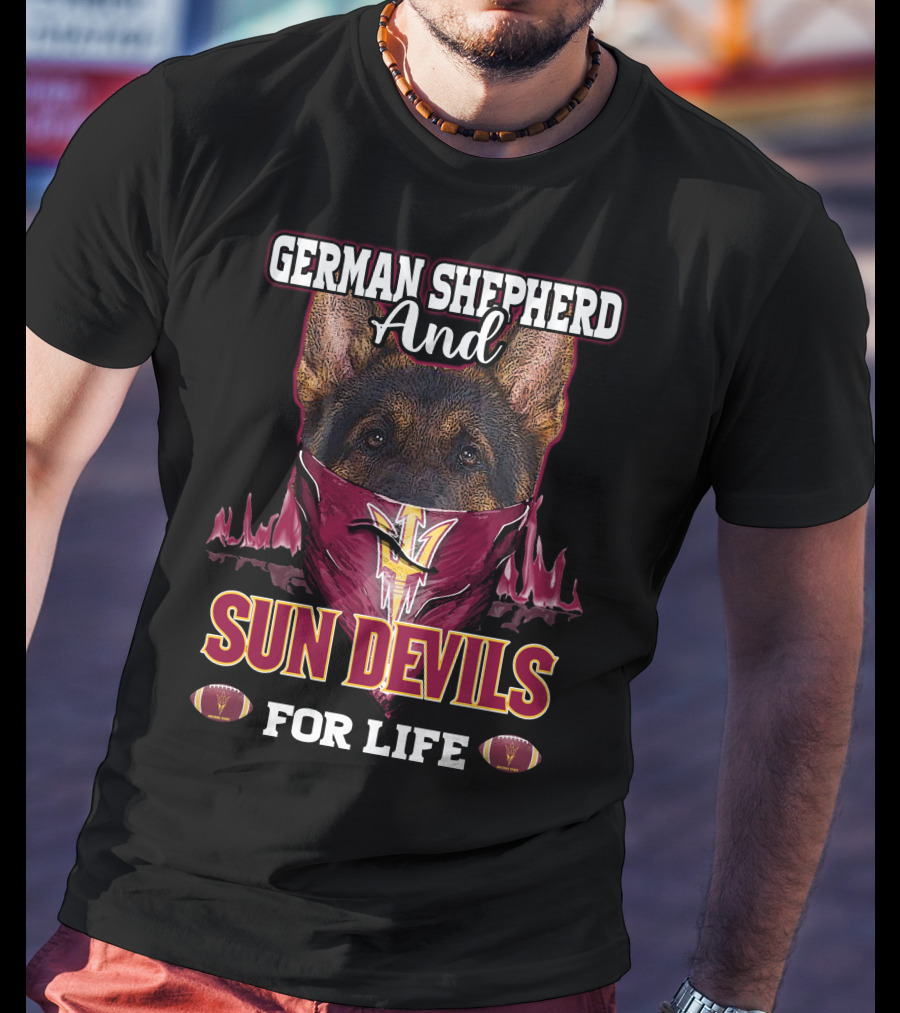 German Shepherd And Sun Devils For Life T-Shirt