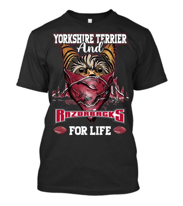 Yorkshire Terrier And Razorbacks For Life T-Shirt