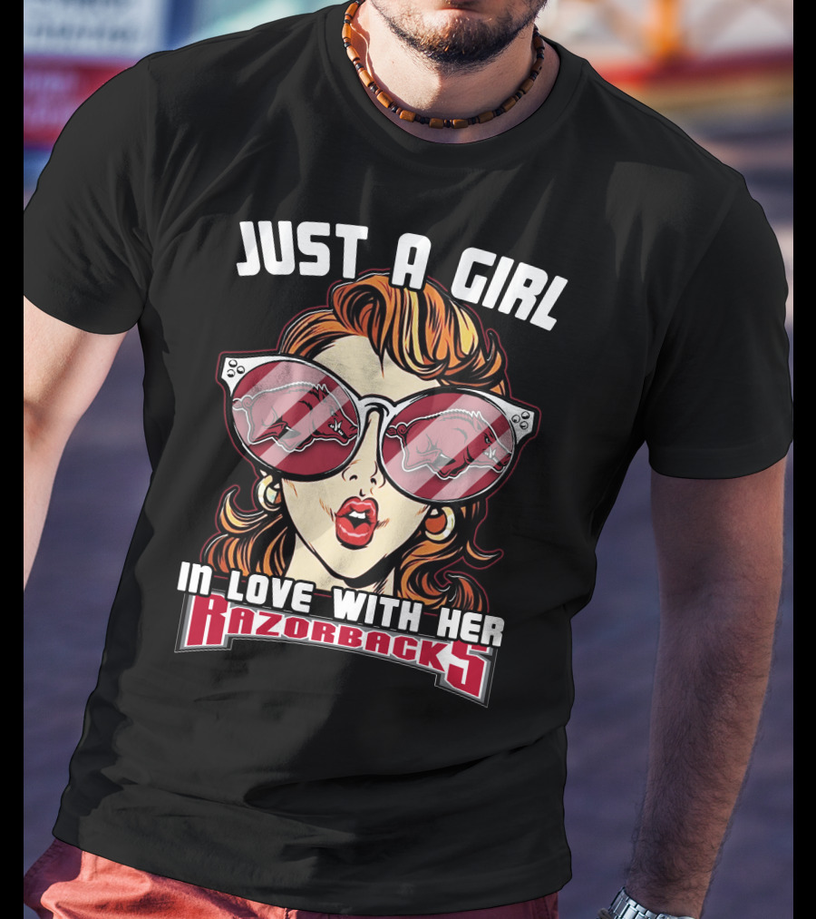 Just A Girl IN Love With Her Razorbacks T-Shirt