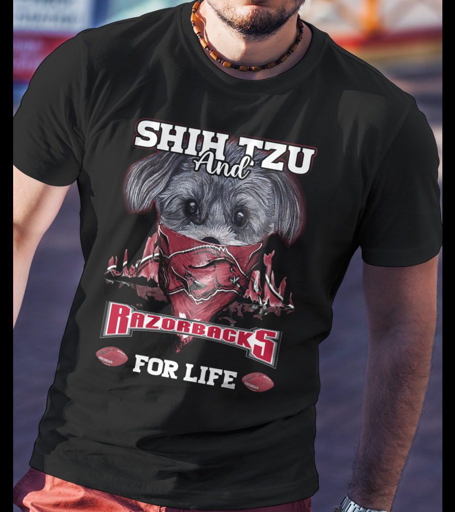 Shih Tzu And Razorbacks For Life T-Shirt