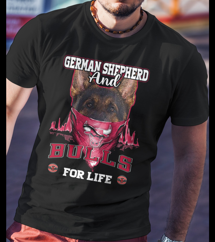 German Shepherd And Bulls For Life T-Shirt
