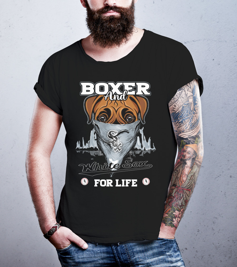 Boxer And White Sox For Life T-Shirt