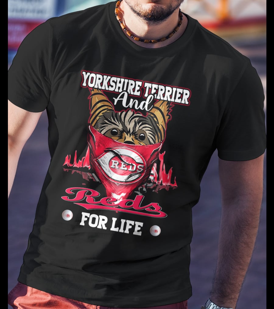 Yorkshire Terrier And Reds For Life T-Shirt