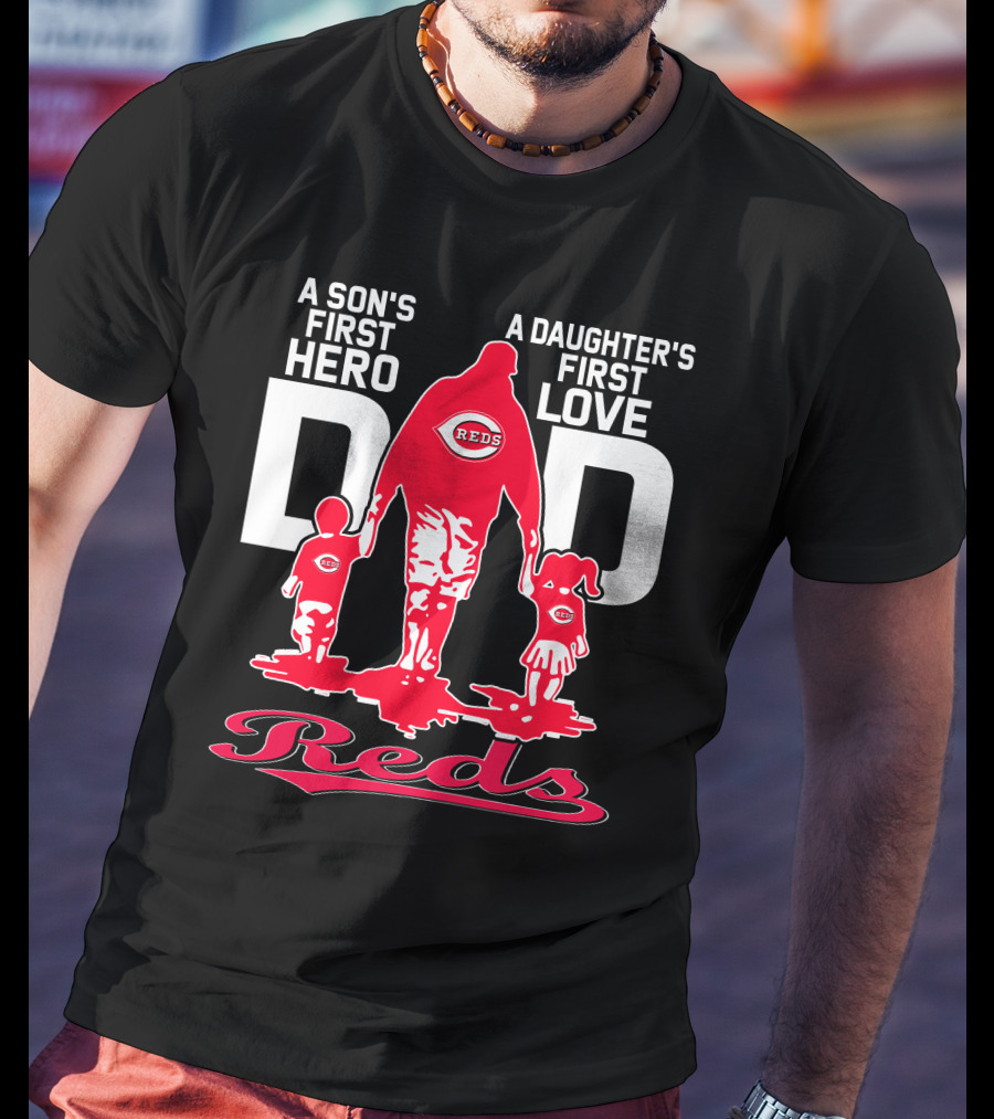 A Son's First Hero A Daughter's First Love Dad Reds T-Shirt