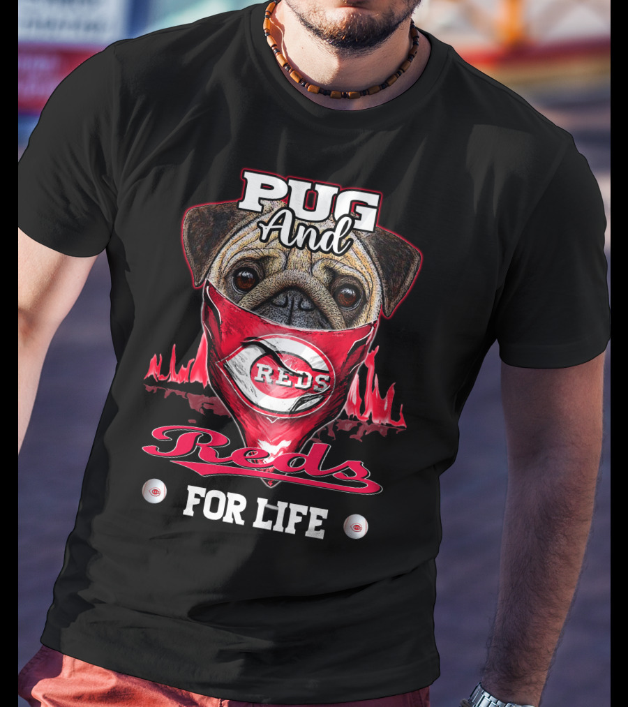 Pug And Reds For Life T-Shirt