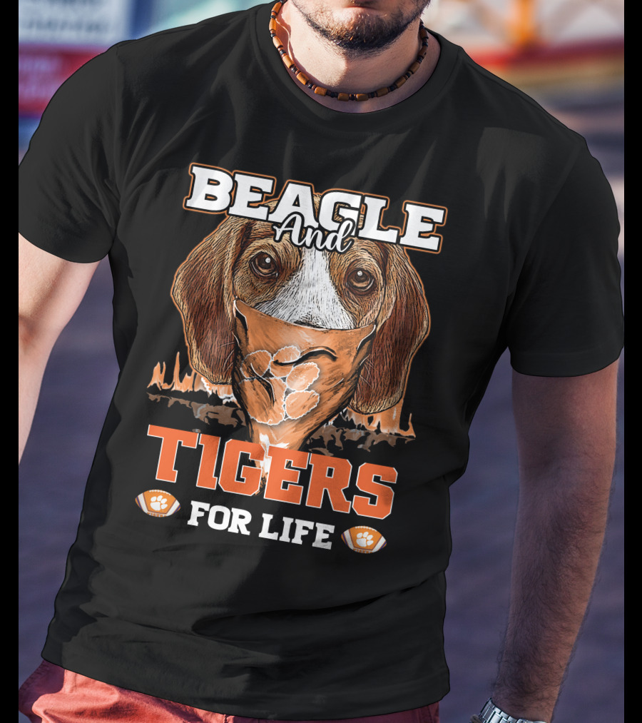 Beagle And Tigers For Life Clemson T-Shirt