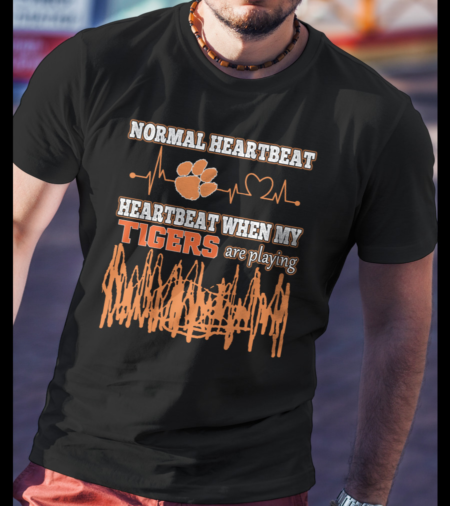 Normal Heartbeat Heartbeat When My Clemson Tigers Are Playing T-Shirt