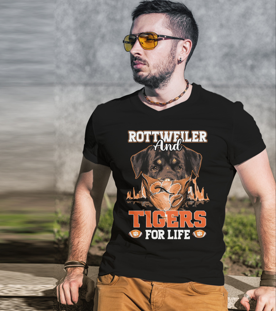 Rottweiler And Tigers For Life Clemson T-Shirt