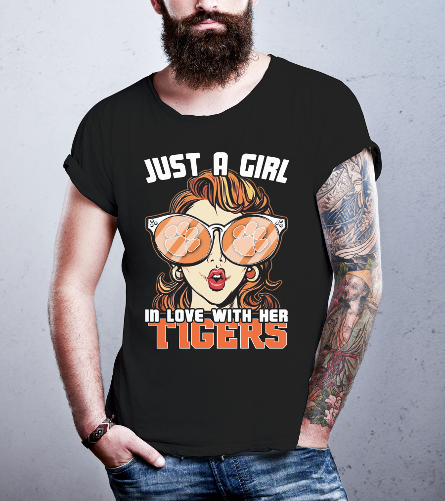 Just A Girl IN Love With Her Tigers T-Shirt