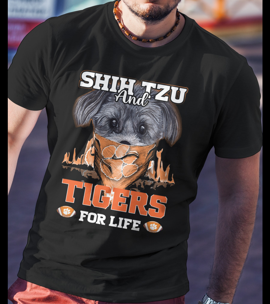Shih Tzu And Clemson Tigers For Life T-Shirt