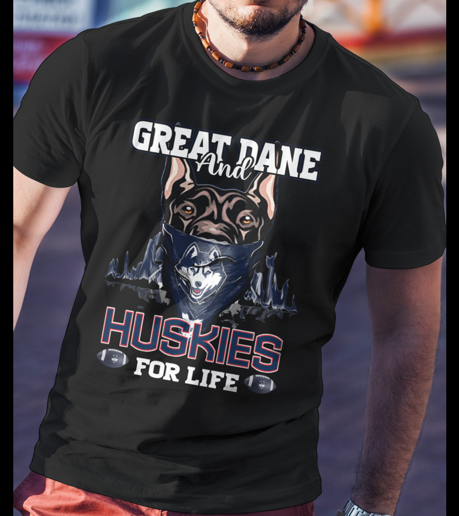 Great Dane And Huskies For Life Connecticut T-Shirt