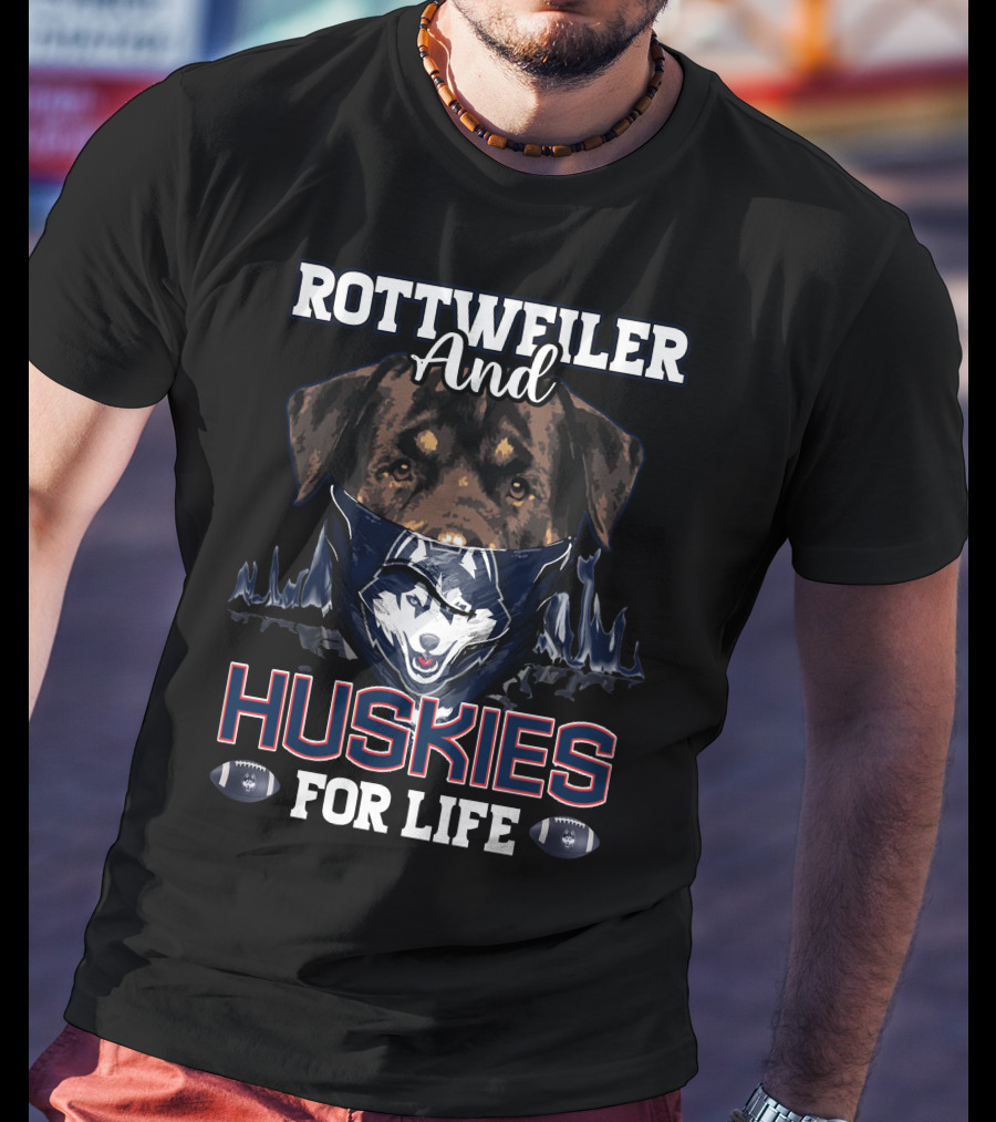 Rottweiler And Huskies For Life T-Shirt
