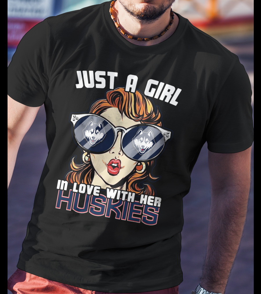 Just A Girl IN Love With Her Huskies T-Shirt
