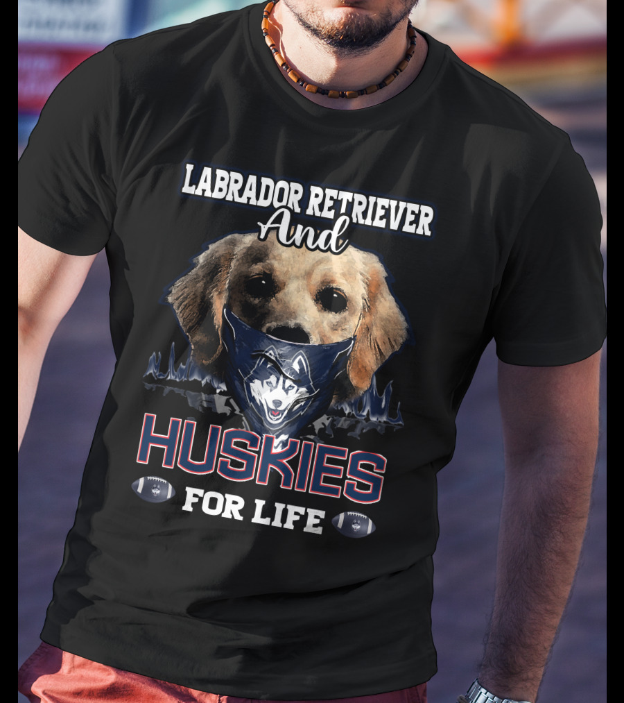 Labrador Retriever And Huskies For Life T-Shirt