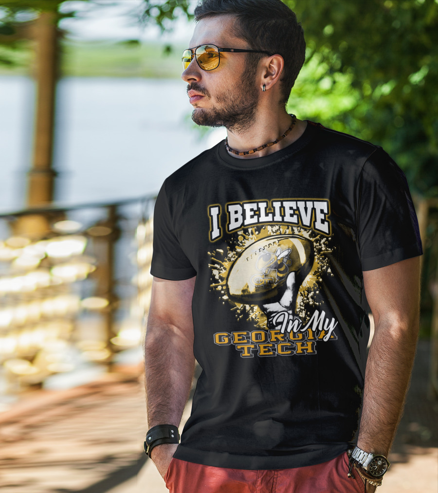 I Believe In My Georgia Tech Yellow Jackets Football T-Shirt