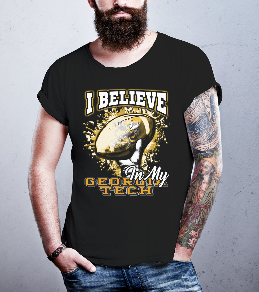 I Believe In My Georgia Tech Yellow Jackets Football T-Shirt