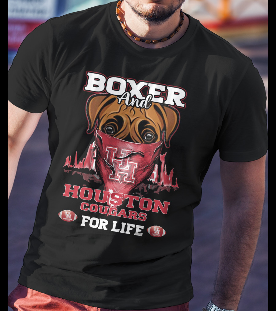 Boxer And Houston Cougars UH For Life T-Shirt