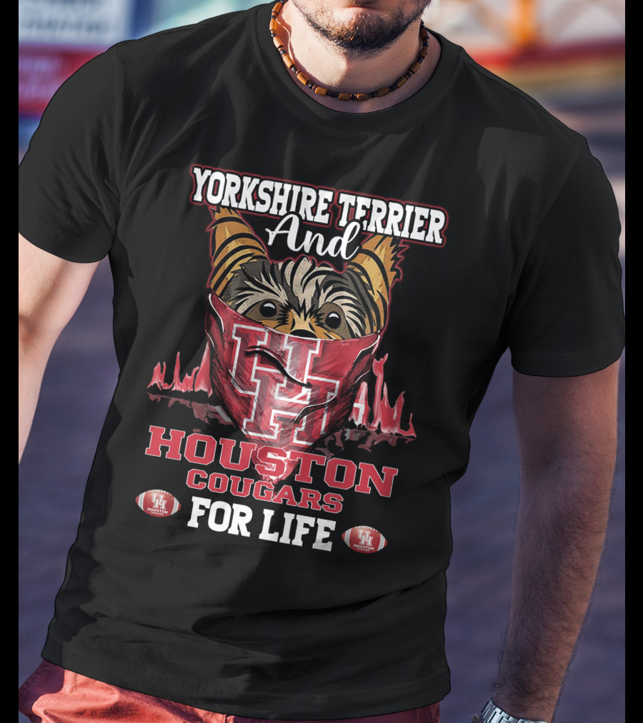 Yorkshire Terrier And Houston Cougars For Life T-Shirt