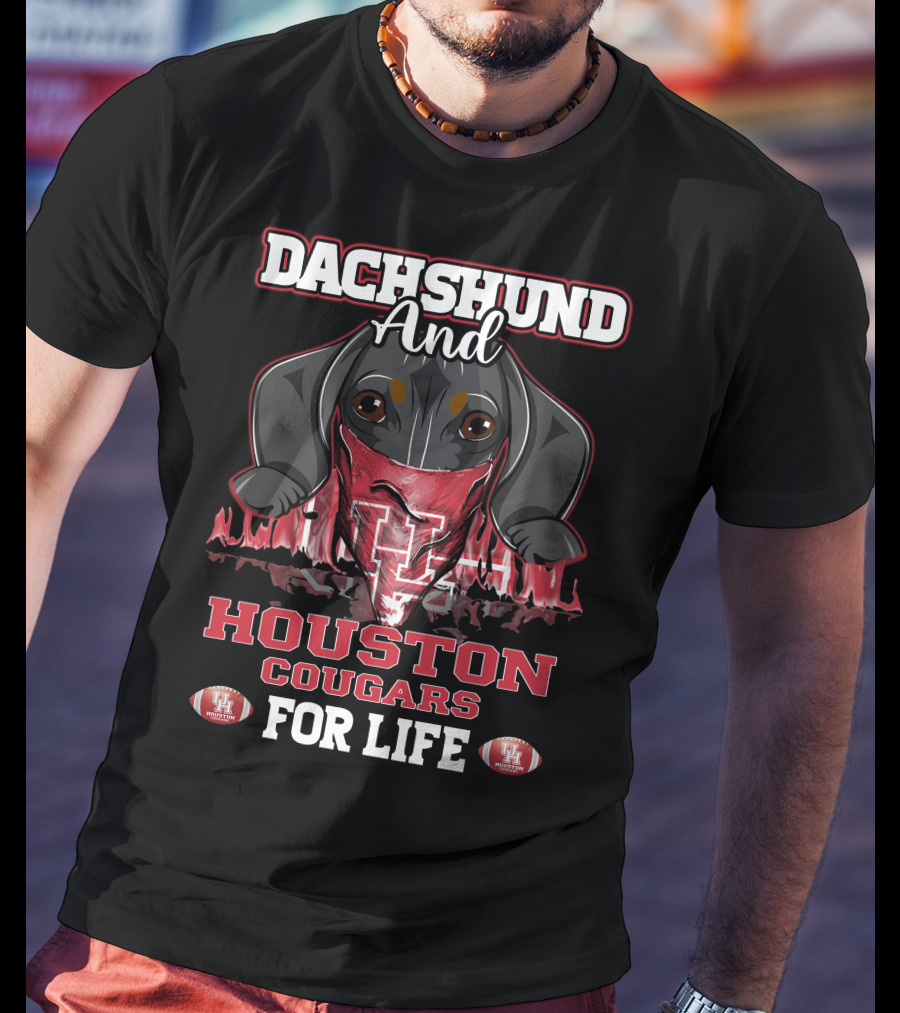 Dachshund And Houston Cougars For Life UH Football Fan T-Shirt
