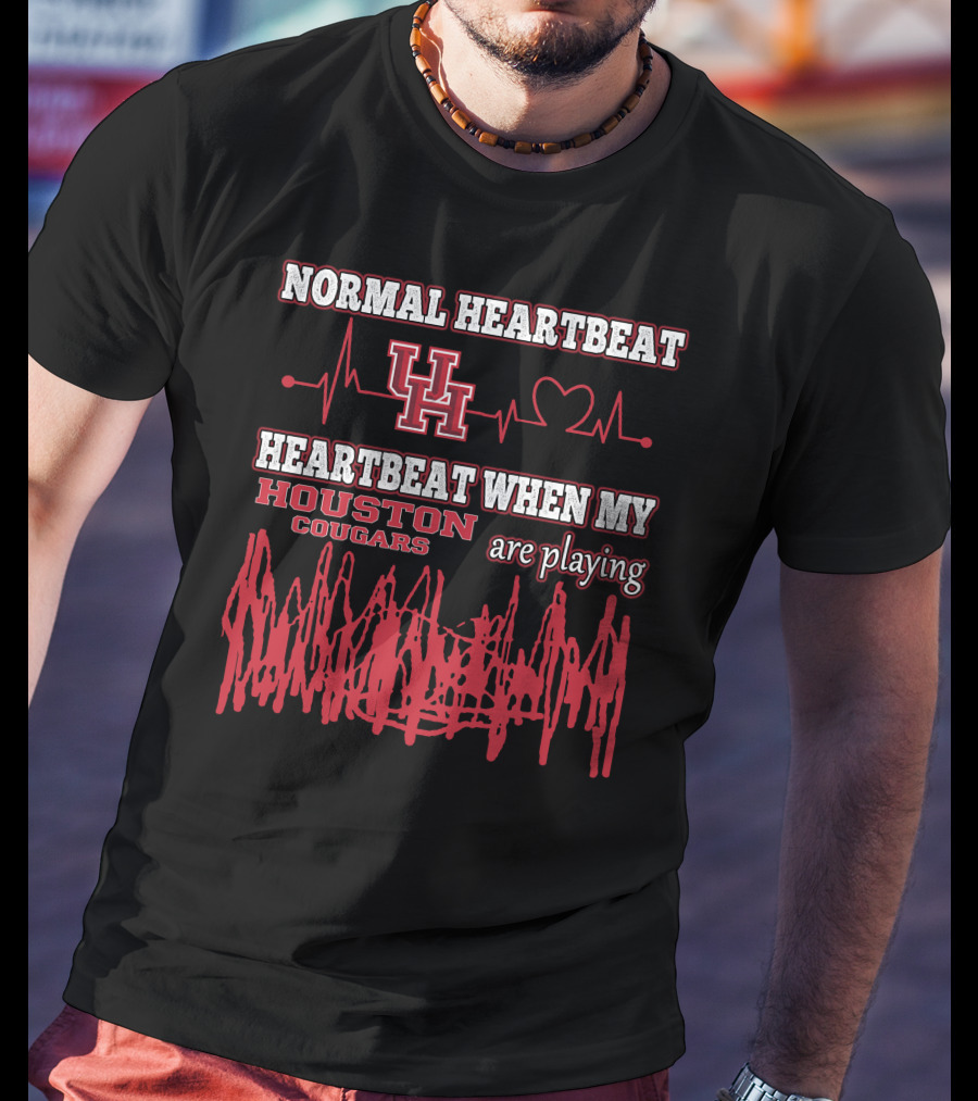 Normal Heartbeat UH Heartbeat When My Houston Cougars Are Playing T-Shirt