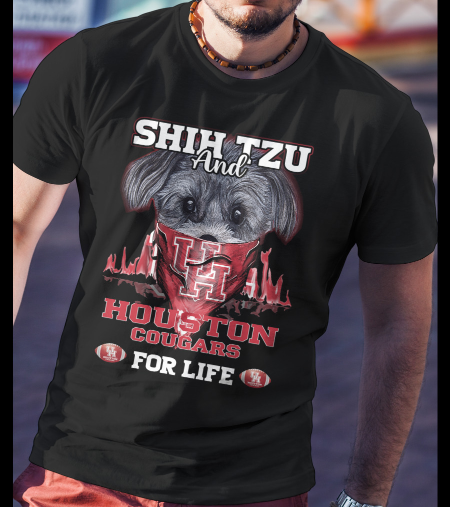 Shih Tzu And Houston Cougars For Life T-Shirt