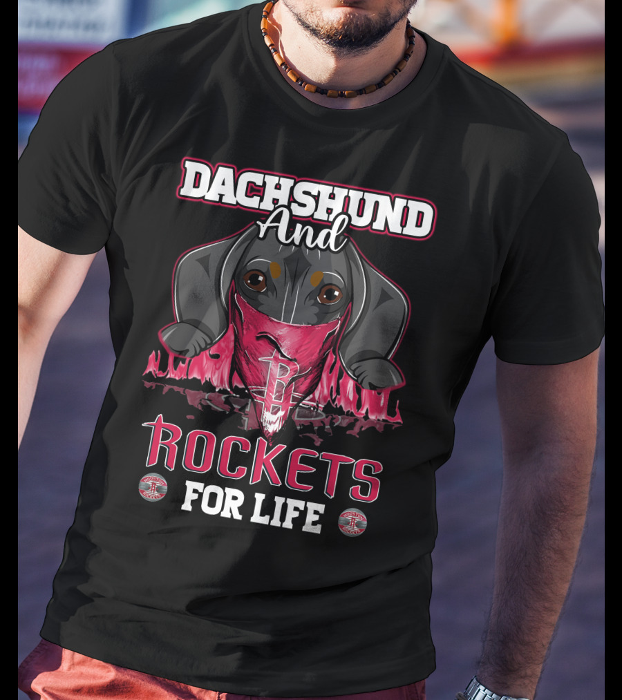 Dachshund And Rockets For Life T-Shirt