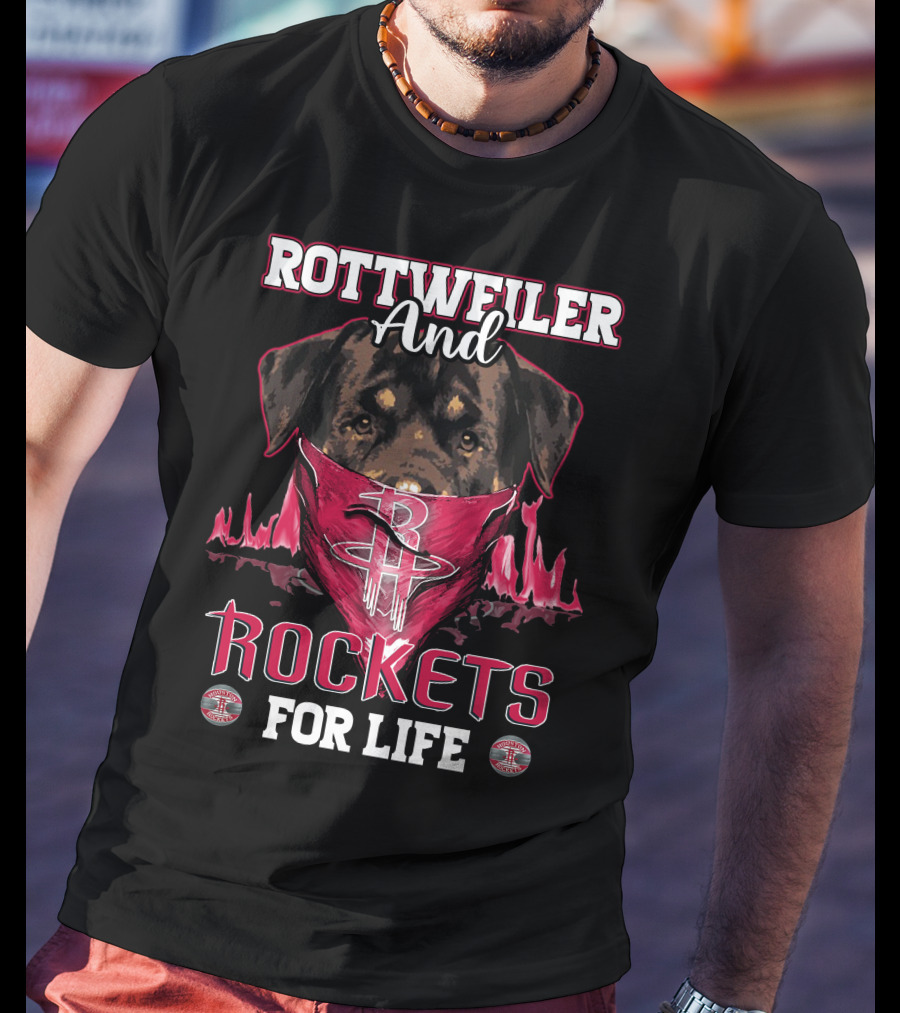 Rottweiler And Rockets For Life Houston T-Shirt