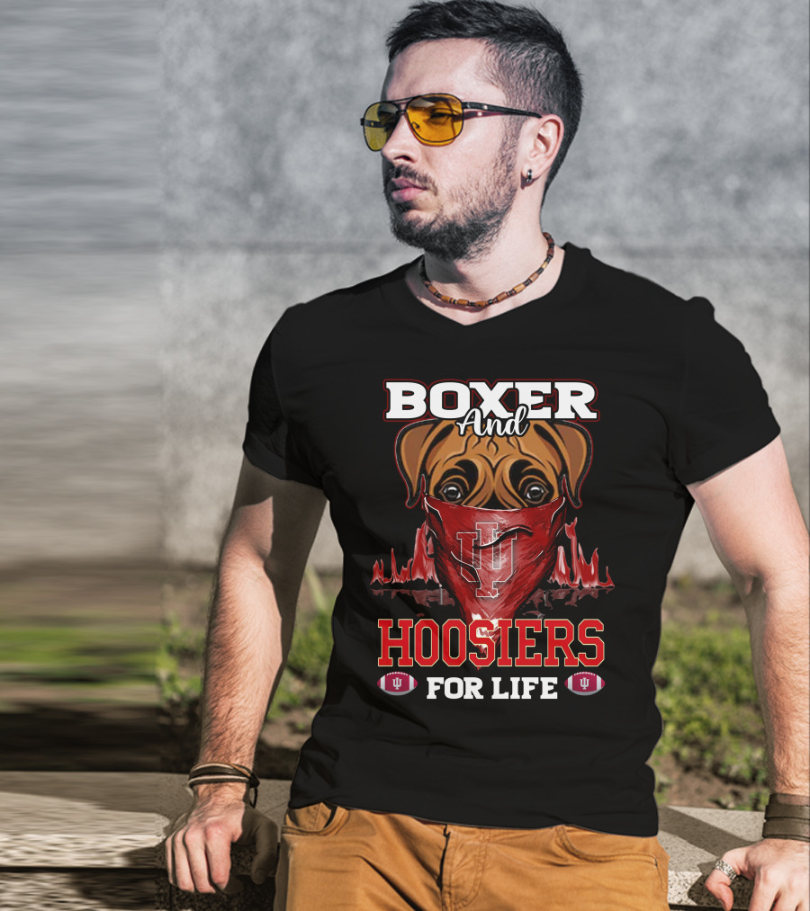 Boxer And Hoosiers For Life Indiana University IU Football Fan Elements T-Shirt